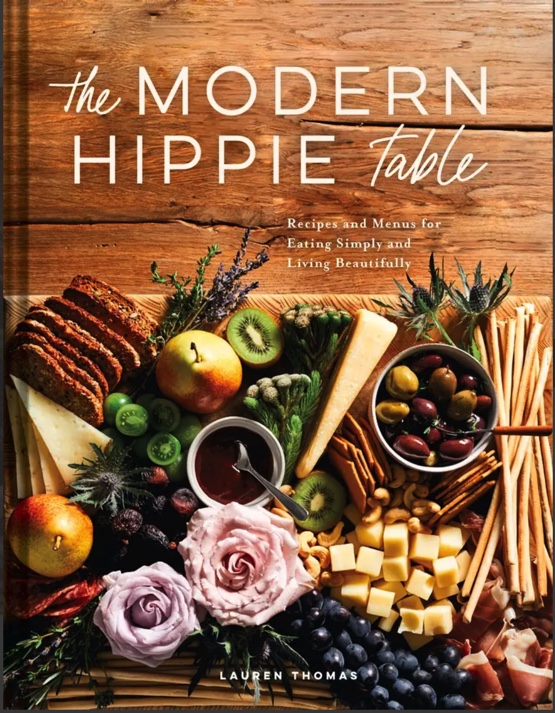The Modern Hippie Table is a lifestyle book that will elevate your everyday experience with food.